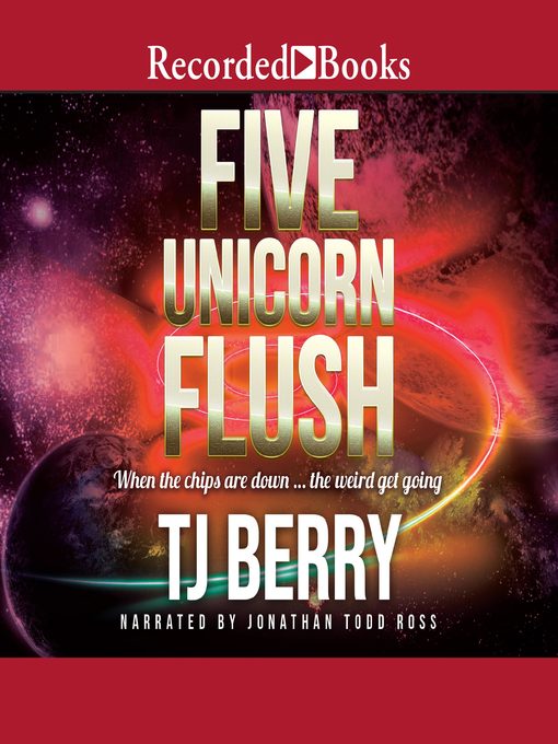 Title details for Five Unicorn Flush by T.J. Berry - Wait list
